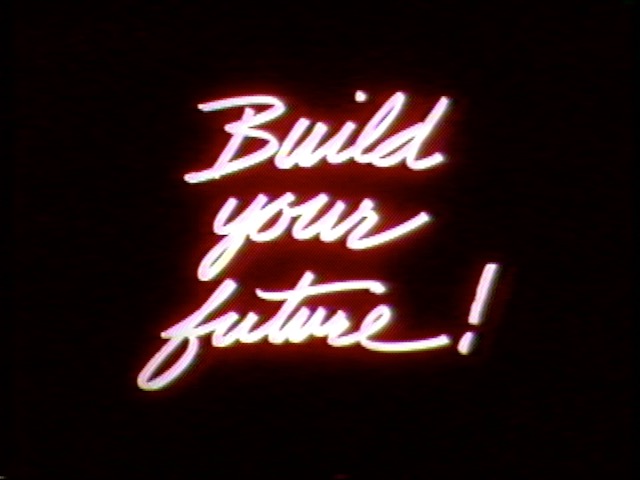 Build Your Future, 1984