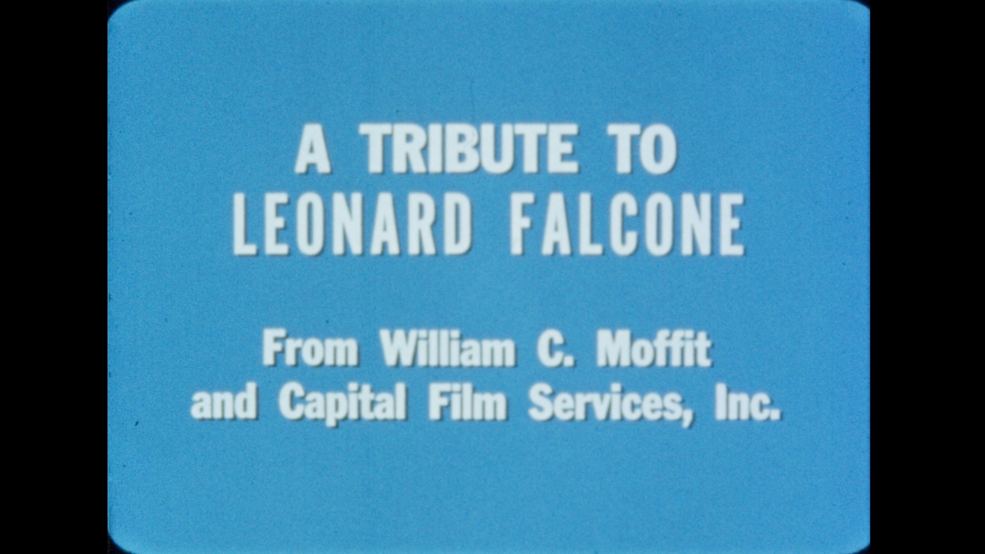 A Tribute to Leonard Falcone, 1967