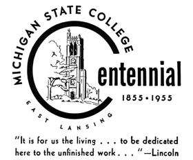 Michigan State College Centennial Logo, 1955