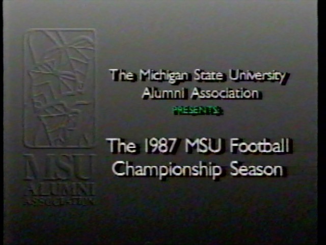 The 1987 MSU Football Championship Season