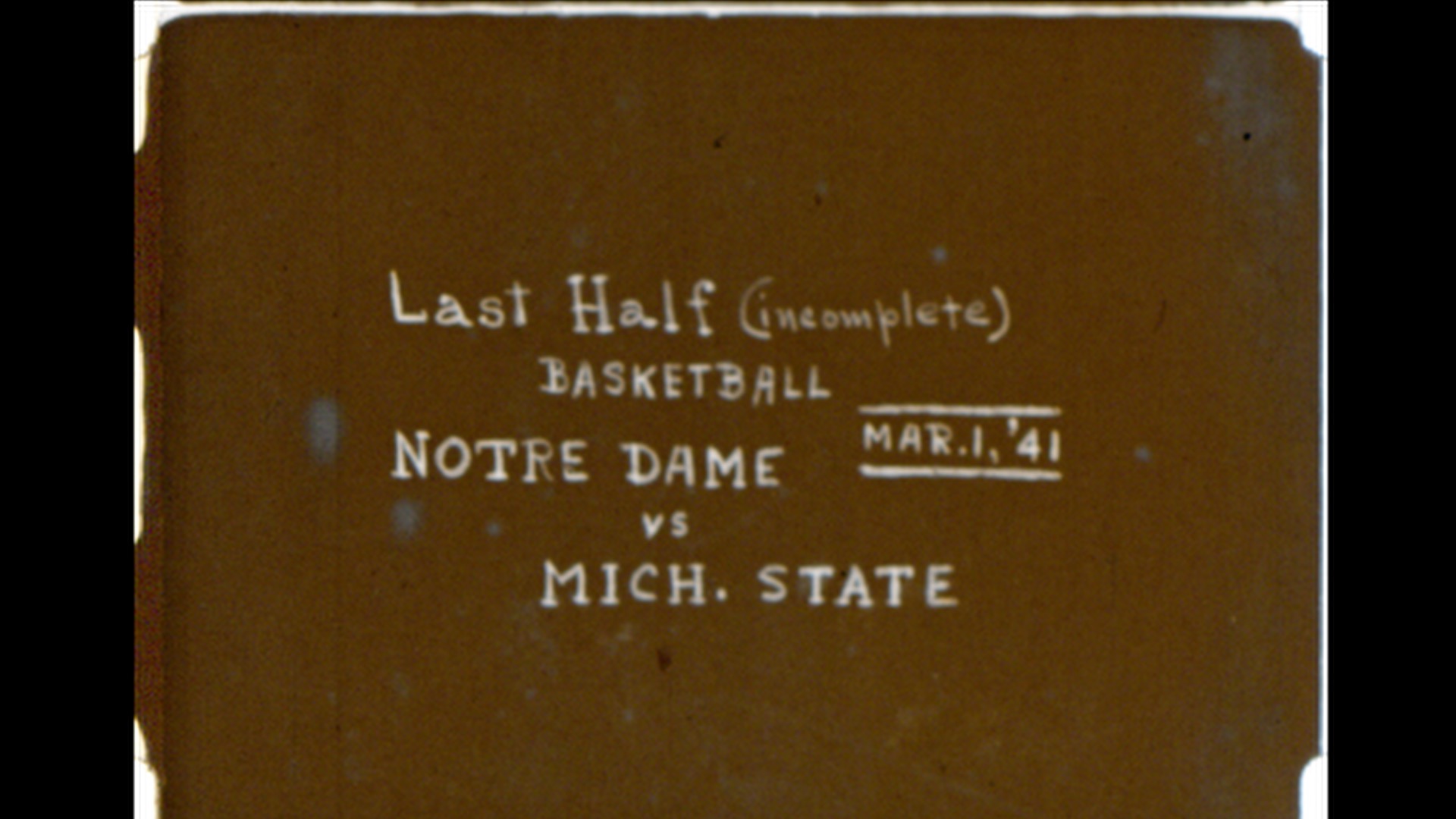 MSC Basketball vs. Notre Dame, 1941 (2nd half, incomplete)