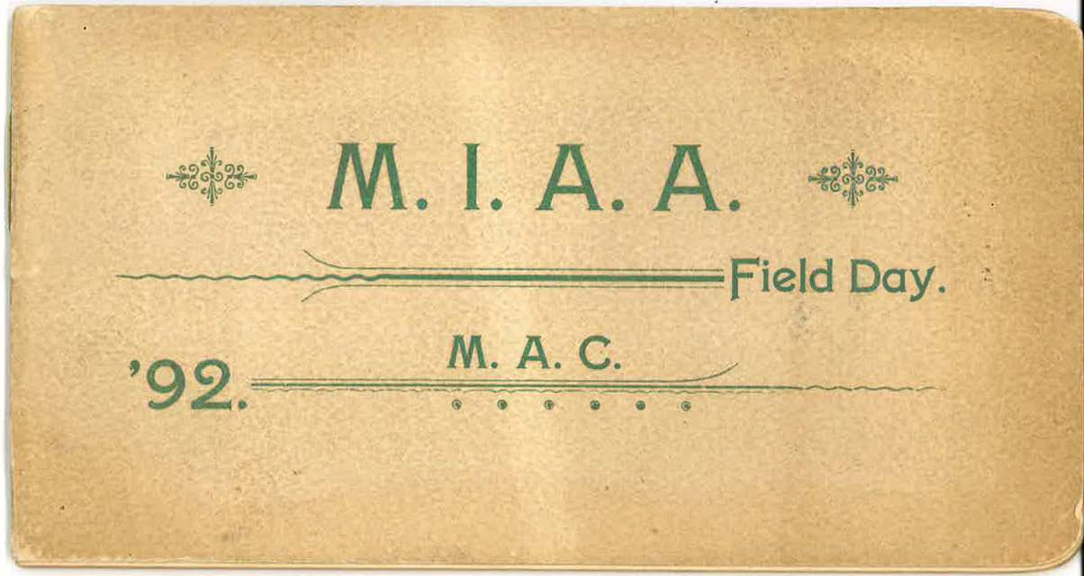 Fifth Annual Field Day of the Michigan Inter-collegiate Athletic Association program, June 2, 3, & 4, 1892