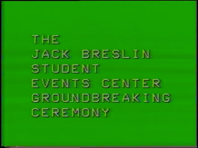 Jack Breslin Student Events Center Groundbreaking Ceremony, 1986